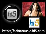 PERFIL OFICIAL DE FARINA EN HI-5...!!! 
 
http://www.FarinaMusic.hi5.com