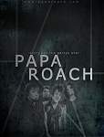 PAPA ROACH Poster by Fall Out Bro